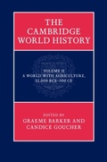 Cover: The Cambridge World History: Volume 2, A World with Agriculture, 12,000 BCE-500 CE - Cambridge University Press