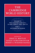 Cover: The Cambridge World History: Volume 6, The Construction of a Global World, 1400-1800 CE, Part 2, Patterns of Change - Cambridge University Press