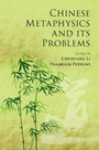 Cover: Chinese Metaphysics and its Problems - Cambridge University Press