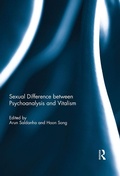 Cover: Sexual Difference Between Psychoanalysis and Vitalism - Routledge