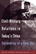 Cover: Civil-military Relations in Today's China: Swimming in a New Sea - Routledge