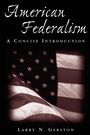 Cover: American Federalism: A Concise Introduction - Routledge
