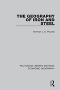 Cover: The Geography of Iron and Steel - Routledge