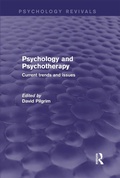Cover: Psychology and Psychotherapy (Psychology Revivals) - Routledge