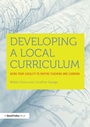 Cover: Developing a Local Curriculum - Routledge