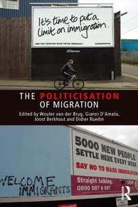 Enlarge image Cover: The Politicisation of Migration - Routledge