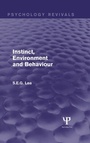 Cover: Instinct, Environment and Behaviour (Psychology Revivals) - Psychology Press Ltd