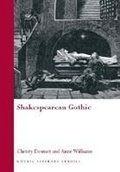 Cover: Shakespearean Gothic - University of Wales Press