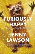 Cover: Furiously Happy - Flatiron Books