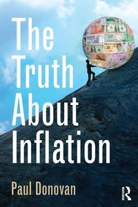 Enlarge image Cover: The Truth About Inflation - Routledge