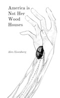 Cover: America is Not Her Wood Houses - Lulu.com