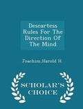Cover: Descartess Rules for the Direction of the Mind - Scholar's Choice Edition - Scholar's Choice