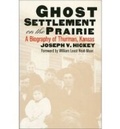 Cover: Ghost Settlement on the Prairie - University Press of Kansas