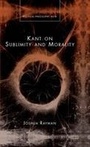 Cover: Kant on Sublimity and Morality - University of Wales Press