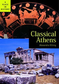 Enlarge image Cover: Classical Athens - British Museum Press