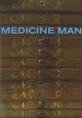 Cover: Medicine Man:The Forgotten Museum of Henry Wellcome - British Museum Press