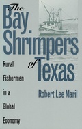 Cover: The Bay Shrimpers of Texas - University Press of Kansas
