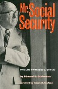 Enlarge image Cover: Mr. Social Security - University Press of Kansas