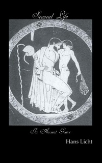 Enlarge image Cover: Sexual Life In Ancient Greece - Kegan Paul
