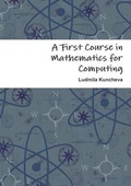 Cover: A First Course in Mathematics for Computing - Lulu Press Inc