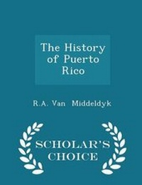 Enlarge image Cover: The History of Puerto Rico - Scholar's Choice Edition - Scholar's Choice
