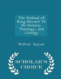 Cover: The Ordinal of King Edward VI - Scholar's Choice