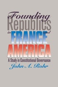 Cover: Founding Republics in France and America - University Press of Kansas