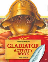 Enlarge image Cover: Gladiator Activity Book - British Museum Press