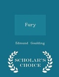 Cover: Fury - Scholar's Choice Edition - Scholar's Choice