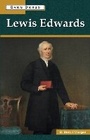 Cover: Lewis Edwards - University of Wales Press