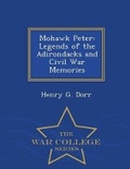 Cover: Mohawk Peter - War College Series