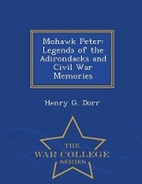 Enlarge image Cover: Mohawk Peter - War College Series
