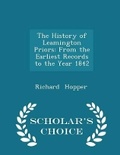 Cover: The History of Leamington Priors - Scholar's Choice