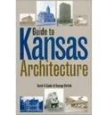 Cover: Guide to Kansas Architecture - University Press of Kansas