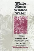 Cover: White Man's Wicked Water - University Press of Kansas