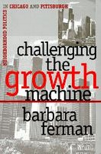 Enlarge image Cover: Challenging the Growth Machine - University Press of Kansas