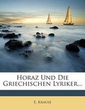 Cover: Horaz Und Die Griechischen Lyriker... - Nabu Press