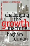 Cover: Challenging the Growth Machine - University Press of Kansas