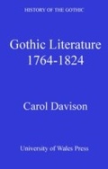 Cover: History of the Gothic: Gothic Literature 1764-1824 - University of Wales Press