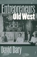 Cover: Entrepreneurs of the Old West - University Press of Kansas
