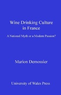 Cover: Wine Drinking Culture in France - University of Wales Press