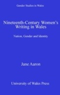 Cover: Nineteenth-Century Women's Writing in Wales - University of Wales Press