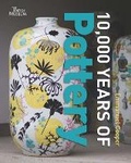 Cover: 10,000 Years of Pottery - British Museum Press