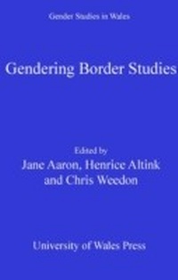 Enlarge image Cover: Gendering Border Studies - University of Wales Press