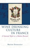 Cover: Wine Drinking Culture in France - University of Wales Press
