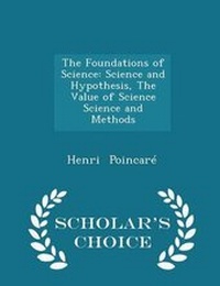 Abbildung von: The Foundations of Science - Scholar's Choice