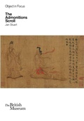 Cover: The Admonitions Scroll - British Museum Press