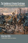 Cover: The Confederacy's Greatest Cavalryman - University Press of Kansas