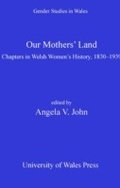 Cover: Our Mothers' Land - University of Wales Press