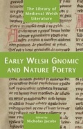 Cover: Early Welsh Gnomic and Nature Poetry - University of Wales Press